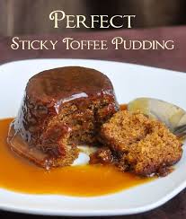 Perfect Sticky Toffee Pudding In Traditional English Style With Toffee Sauce Recipe British Desserts Toffee Pudding Food