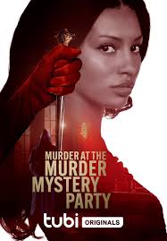 Play the Game or Wind Up Dead: Murder at the Murder Mystery Party (2023)