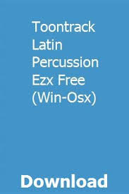 Toontrack Latin Percussion Ezx Free Win Osx Download Latin Percussion Osx Latin