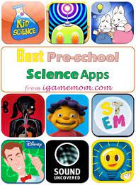 Best Science Apps For Preschool Kids Landen Preschool Science Science For Kids Kids Science Fair Projects