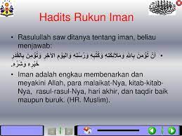 Namun hal tersebut sebenarnya diluar batas kemampuan manusia. Hadits Tentang Rukun Iman Dan Rukun Islam Beserta Artinya Gambar Islami