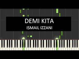 Maybe you would like to learn more about one of these? Ismail Izzani Demi Kita Instrumental Piano Cover Chords Chordify