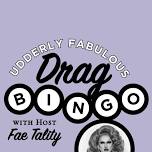 Udderly Fabulous Drag Bingo