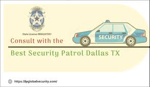 Counsel With The Most Prominent Security Patrol Dallas Tx I E L P Global Security That Is Expl Security Guard Companies Security Guard Services Security Guard