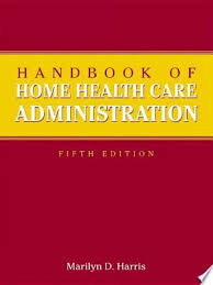 Download Handbook Of Home Health Care Administration Free In 2020 Home Health Care Healthcare Administration Home Health