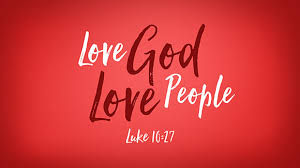 Image result for images Love God and love people