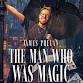 The Man Who Was Magic event in Evesham