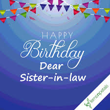 Happy and wonderful birthday to you! Best Happy Birthday Quotes Wishes For Sister In Law Ferns N Petals