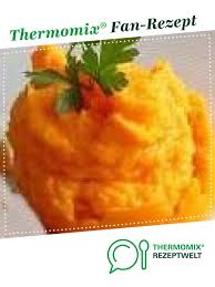 Karotten Puree Rezept Karotten Rezepte Thermomix Rezepte