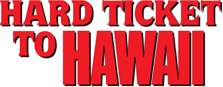 Where to Watch Hard Ticket to Hawaii (1987) Full Movie Free Online - Plex