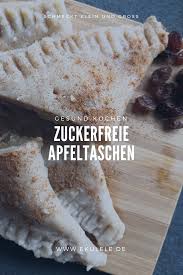 Leckere Apfeltaschen Ohne Zucker Perfekt Als Susses Mittagessen Oder Auch Snack Die Taschen Lassen Sich Einfach Variie Apfeltaschen Rezept Apfeltaschen Lecker