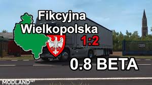 You also need to meet system requirements of euro truck simulator 2 and american truck simulator. Fikcyjna Wielkopolska V 0 8 Ets 2