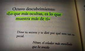 Lo Que Mas Ocultas Es Lo Que Muestra Mas De Ti Dime Tu Secreto Y Te Dire Por Que Eres Tan Especial El Mundo A Citas De Texto Frases Bonitas