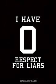 Pin By Michelle Winer On Notimeforfake Liar Quotes Lies Quotes Badass Quotes