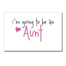 I M Going To Be An Aunt Postcards Package Of 8 By The Mfeo Store Cafepress In 2020 Aunt Quotes Baby Announcement Photos Postcard