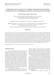 Becoming a parent enters you into a completely new and sometimes overwhelming world. Pdf Parenting Styles Effect On Career Exploration Behavior In Adolescence Considering Parents And Adolescent Gender