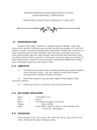 Perlu diingat bahwa yang dimaksud dengan keinginan atau hajat itu bukanlah yang keluar dari syariat agama atau yang dilarang dalam islam. Kertas Kerja Solat Hajat Spm