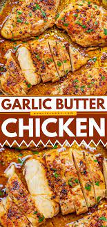 Garlic Butter Chicken Recipe In 2021 Garlic Butter Chicken Easy Roasted Chicken Recipe Cooking Meat