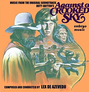 Against A Crooked Sky- Soundtrack details - SoundtrackCollector.com