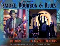 Smoke, Bourbon & Blues with Joe Beard & The Campbell Brothers