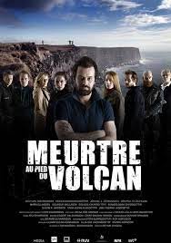 Meurtre au pied du volcan. Regarder Meurtre Au Pied Du Volcan Streaming