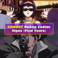 18 hours ago · faye is a tricky character to portray though and she can easily come off as annoying if not handled well. 12 Cowboy Bebop Characters Zodiac Signs Find Yours