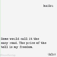 Easy Road Haiku Poem Poems Poetry Klr Quotes Haiku Poems Short Poems Quotes
