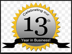 Celebrating our 13th Year in Business!