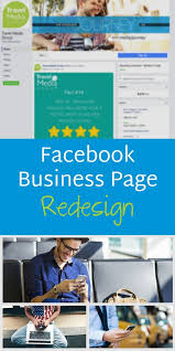 Facebook Business Page Redesign Travel Media Group Business Pages Facebook Business Business