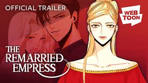 The Remarried Empress (Official Trailer 4) | WEBTOON - YouTube