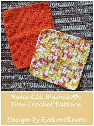 I've slightly changed how i increase at the very beginning. Basic C2c Washcloth Free Crochet Pattern Eyeloveknots
