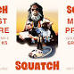 SQUATCH (Midwest Premiere)