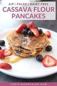 Aip Cassava Flour Pancakes Thriving On Paleo Paleo Aip Recipes Recipe Paleo Recipes Breakfast Food Aip Breakfast