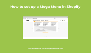 Still not sure if you can set up an. How To Set Up A Mega Menu In Shopify Hiddentechies
