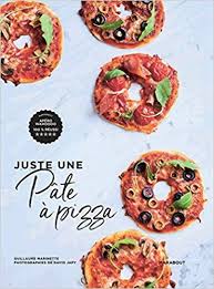 Juste Une Pate A Pizza Lecture En Ligne Pdf Epub Mobi Livre De Recettes De Cuisine Pate A Pizza Cuisine Dietetique
