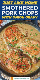 Southern Smothered Pork Chops Sundaysupper Recipe Pork Chops And Gravy Pork Chop Dinner Smothered Pork Chops Recipe