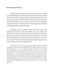 Prob angkasa ialah kapal angkasa yang mengumpulkan maklumat dan menhantarnya kembali ke bumi. Penerokaan Angkasa Lepas