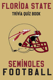 If you fail, then bless your heart. Florida State Seminoles Trivia Quiz Book Football The One With All The Questions Ncaa Football Fan Gift For Fan Of Florida State Seminoles Duran Lorenzo 9798630090522 Amazon Com Books