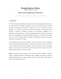 Interest charges will still required to be paid even though penalties are waived or reduced. Https Files Nc Gov Ncdor Documents Files Penalty Waiver Policy Pdf