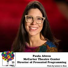 Paula Abreu, our Director of Presented Programming, is the featured guest 