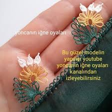 Zumrut Yesili Yazmaya Yaptigim Cok Guzel Igne Oyasi Modeli Tig Isleri Oya Yazma