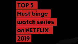 Binge watching netflix shows to watch while traveling travel tv. Top 5 Best Series To Binge Watch On Netflix In 2019 Youtube