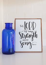The Lord Is My Strength Exodus 15 2 Digital Print Printable Quote Scripture Nursery Wedding Bible Ve Bible Verse Canvas Bible Verse Calligraphy Wedding Bible