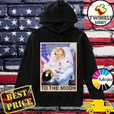 Dogecoin Astronaut To The Moon Blockchain Hodl Crypto Unisex T Shirts Hoodie Sweater Long Sleeve And Tank Top
