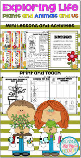 Let S Explore Life Plants Animals And Us Characteristics Traits Communication What They All Need To Mini Lessons Life Next Generation Science Standards