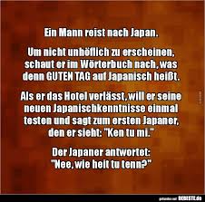 Ein Mann Reist Nach Japan Um Nicht Unhoflich Zu Lustige Bilder Spruche Witze Echt Lustig Witzige Spruche Coole Spruche Witze