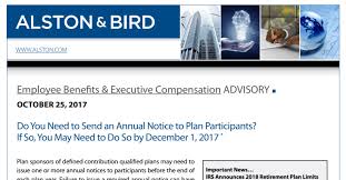 We did not find results for: Employee Benefits Executive Compensation Advisory Do You Need To Send An Annual Notice To Plan Participants News Insights Alston Bird