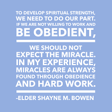 Obedient Obedience Spiritual Strength Strong Firm Steadfast Lds Christian Quotes Sayings Text Words Mo Obedience Quotes Lds Quotes Miracle Quotes