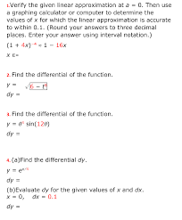 A notation to express the interval as a pair of numbers is called as the interval notation. Solved 1 Verify The Given Linear Approximation At A 0 Chegg Com