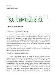 Maybe you would like to learn more about one of these? Referat Plan De Afaceri Cafe Diem Economie 233514